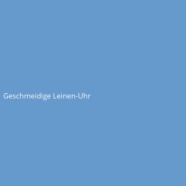 Geschmeidige Leinen-Uhr