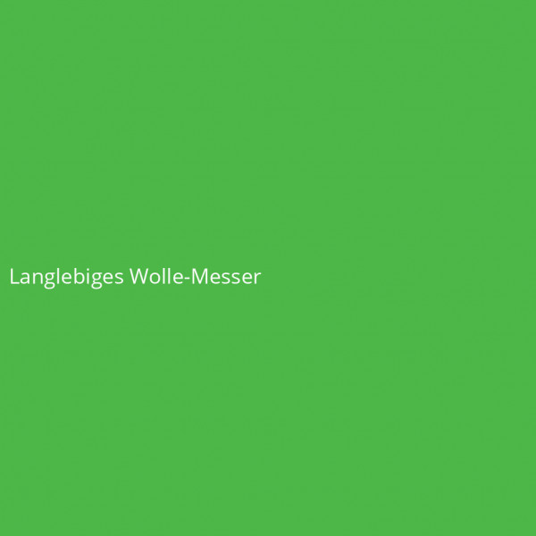 Langlebiges Wolle-Messer