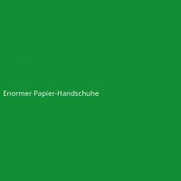 Enormer Papier-Handschuhe