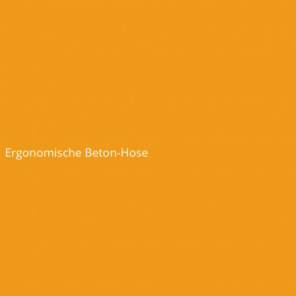 Ergonomische Beton-Hose