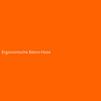 Ergonomische Beton-Hose