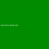 Herrliche Seide-Uhr