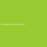 Intelligente Aluminium-Bank